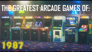 The 20 Greatest Arcade Games Of 1987 [upl. by Notgnirrac]