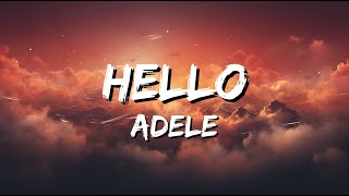 Adele  Hello Lyrics [upl. by Kcirrek]