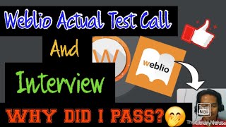 MY ACTUAL TEST CALL amp INTERVIEW IN WEBLIO  🤩WHY DID I PASS😱ESL 2024 [upl. by Ainerol]