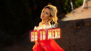 ANA KOKIC  KO TO MENI OFFICIAL VIDEO [upl. by Farhi]