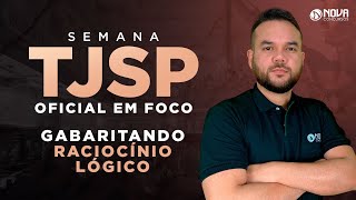 Concurso TJ SP Oficial de Justiça QUESTÕES COMENTADAS RACIOCÍNIO LÓGICO [upl. by Domph]