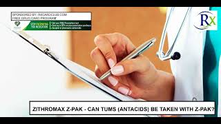 Zithromax Z Pak Can Tums Antacids Be Taken With Z Pak [upl. by Hudgens]