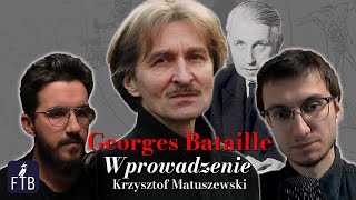 Georges Bataille  Wprowadzenie  dr hab Krzysztof Matuszewski [upl. by Humpage]