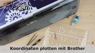 Plotteranleitung  Koordinaten Plotten mit Brother  PiexSu [upl. by Kenzi978]