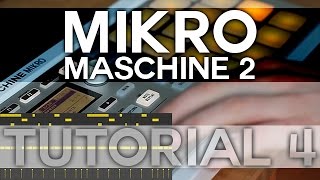 Maschine 2 and Mikro  Tutorial 4  Editing Patterns [upl. by Donohue]