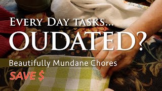 Outdated Home Chores that save money  Like Grandma used to do [upl. by Rochkind588]