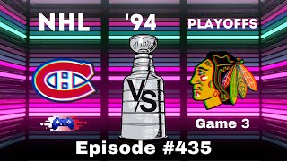 NHL 94 Gameplay — Canadiens vs Blackhawks  Episode 435 [upl. by Eltsyrc]