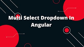 How to Create a MultiSelect Dropdown in Angular  Angular 14 Tutorial [upl. by Darwin]