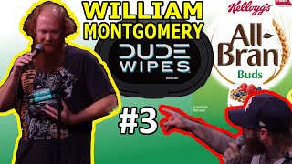 William Montgomery Dude Wipes amp All Bran Buds 3 [upl. by Eidroj39]