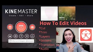 How to Edit Videos Using KineMaster [upl. by Yrnehnhoj]