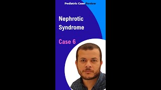 Nephrotic Syndrome Clinical Presentations and Diagnosis Case 6 [upl. by Nahtahoj808]