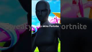 Sweaty skins in Fortnite [upl. by Erb]