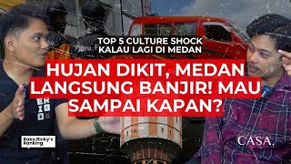 MEDAN KOTA BANJIR KOTA PALING TIDAK AMAN SEINDONESIA  TOP 5 CULTURE SHOCK DI MEDAN [upl. by Mchail]