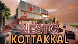 NESTO KOTTAKKAL  മലബാറിലെ ഏറ്റവും വലിയ Shopping Mall NESTO Kottakkal Malappuram [upl. by Nairde135]