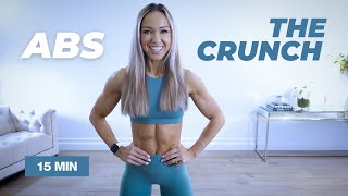 THE CRUNCH 15 Min ABS Workout  No Equipment  Caroline Girvan [upl. by Nesral]