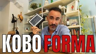 Kobo Forma ¿el mejor lector de ebook del mundo [upl. by Arracahs582]