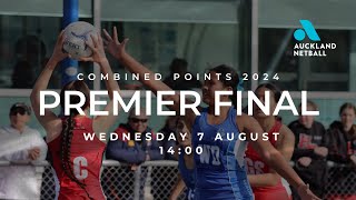 Auckland Netball Combined Points Tournament 2024  Premier Final [upl. by Marabelle]