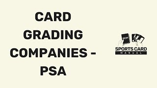 PSA  Card Grading Companies  What is sports card grading [upl. by Riella]