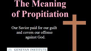 The Meaning of Propitiation [upl. by Aeki]