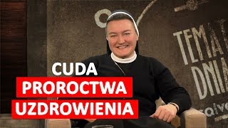 Kiedy Bóg uzdrawia Proroctwa i cuda  s Tomasza Potrzebowska [upl. by Neysa]