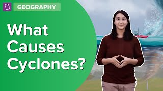 The Reason Behind The Formation Of Cyclones  Class 8  Learn With BYJUS [upl. by Su202]