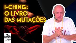 ICHING O Livro das Mutações  Prof Laércio Fonseca [upl. by Putnem]