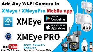 Add Wifi Camera On XMeye App  Wifi Camera on Xmeye App  XMeye app  By Dina CCTV Solutions [upl. by Ainivad]