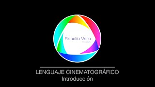 Introducción al Lenguaje Cinematográfico [upl. by Odnavres]