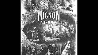 Ambroise Thomas  Mignon  Finale  Mignon Wilhelm Salut á vous [upl. by Matteo]