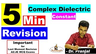 Complex Dielectric Constant in 5 Minute  Quick Revision  Important Points for AEJE Exams [upl. by Annairam360]