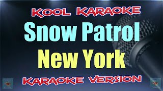 Snow patrol  New york karaoke version VT [upl. by Karyl]