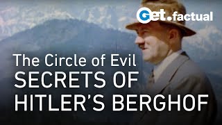 Hitlers Circle of Evil Unveiling the Secrets of the Berghof  Full History Documentary [upl. by Burkhart]