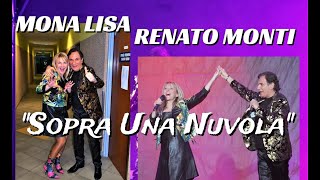 quotSopra Una Nuvolaquot RENATO MONTI amp MONA LISA [upl. by Ribak]