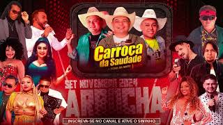 ✅ CD CARROÇA DA SAUDADE ARROCHA 2024  DJ ROGER MIX PRODUÇÕES  EDIÇÃO DE NOVEMBRO [upl. by Philipp197]