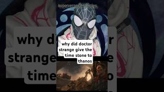 why did doctor strange give the time stone to thanos [upl. by Anirroc870]