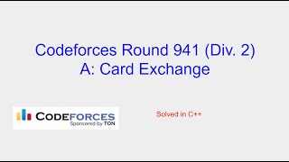 Card Exchange  Codeforces Round 941 Div 2 Problem A Solution [upl. by Eben]