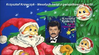 Krzysztof Krawczyk  Wesołych świąt z gwiazdkowych kart [upl. by Trillbee599]