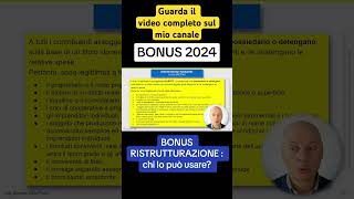 BONUS RISTRUTTURAZIONE 2024 chi lo può usare [upl. by Lindsay880]