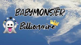 Billionaire Lyrics BABYMONSTER [upl. by Murdock]