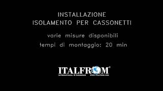 Kit Isolamento Cassonetti ITALFROM [upl. by Aidas]