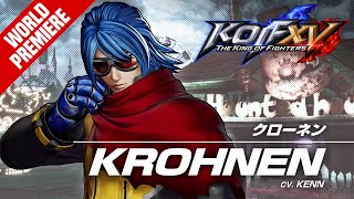 KOF XV｜KROHNEN｜Trailer 36【TEAM KROHNEN】 [upl. by Laved]