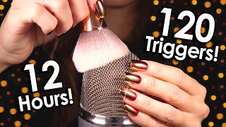 ASMR 120 Triggers over 12 hours NO TALKING Deep relaxing amp sleep sounds 😴 MOST REQUESTED [upl. by Gamin]