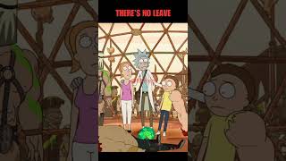 Theres no leave rickandmorty shorts [upl. by Yttiy]