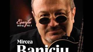 Mircea Baniciu  Scrisoare de bun ramas [upl. by Sucramraj80]