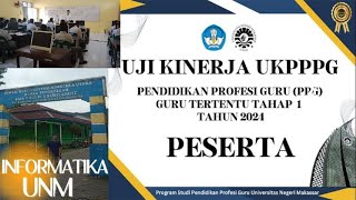 UKIN PPG INFORMATIKA PILOTING TAHAP 1 GURU TERTENTU TAHUN 2024 LPTK UNIVERSITAS NEGERI MAKASSAR [upl. by Ahsiret]