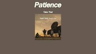 แปลเพลง Patience  Take That [upl. by Nnairac]