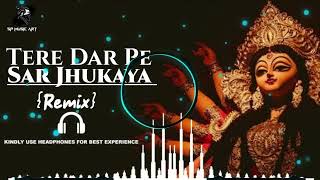 तेरे दर पे सर झुकाया Tere Dar Pe Sar Jhukaya Lyrics – Lakhbir Singh Lakkha  DjRemix Song [upl. by Romalda]