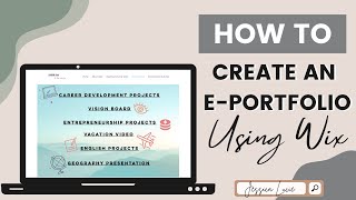 How to Create an EPortfolio Using Wix [upl. by Ahsinert287]