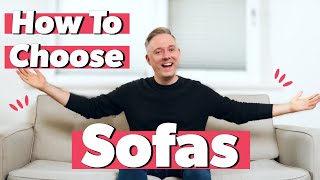 How to Choose a Sofa [upl. by Klaus]