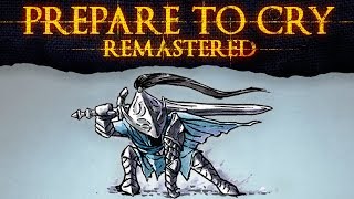 Prepare to Cry Remastered ► The Legend of Artorias the Abysswalker [upl. by Sid]